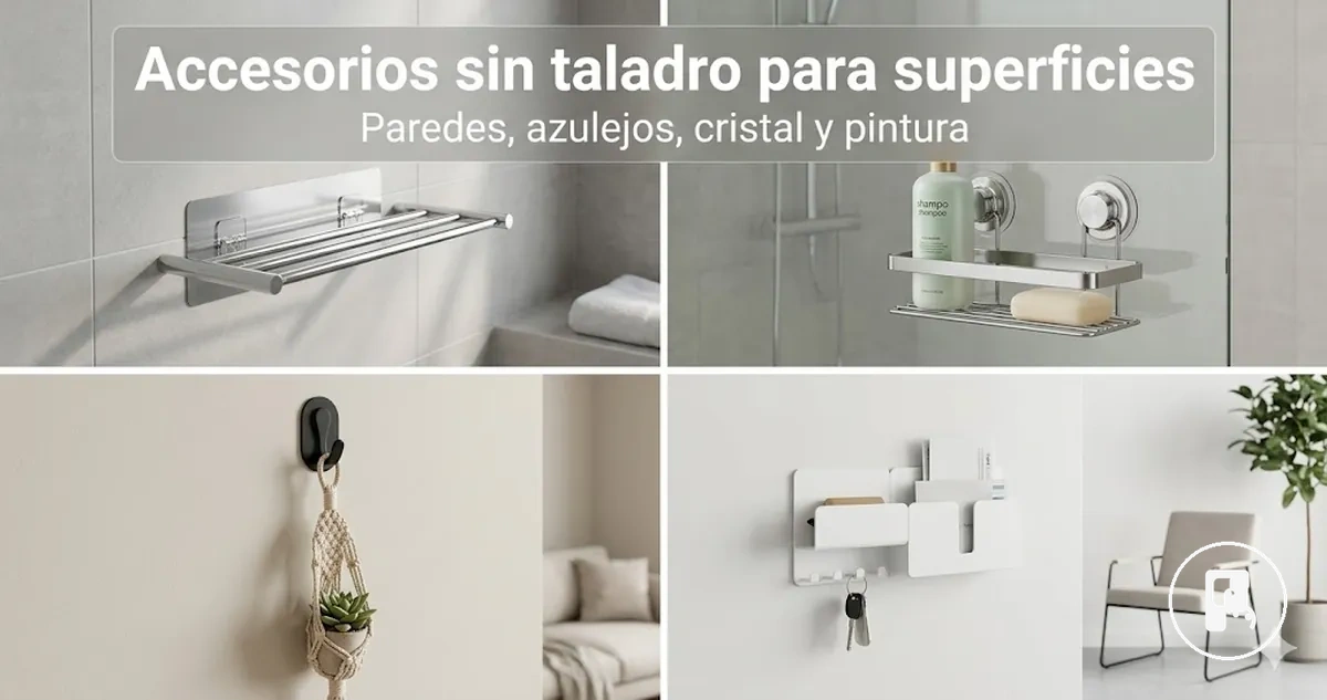 Accesorios para el hogar sin taladro instalados en azulejo, cristal, pared pintada y superficies lisas